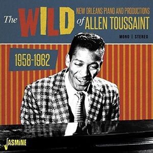Allen Toussaint - Wild New Orleans Piano & Productions Of Allen  CD